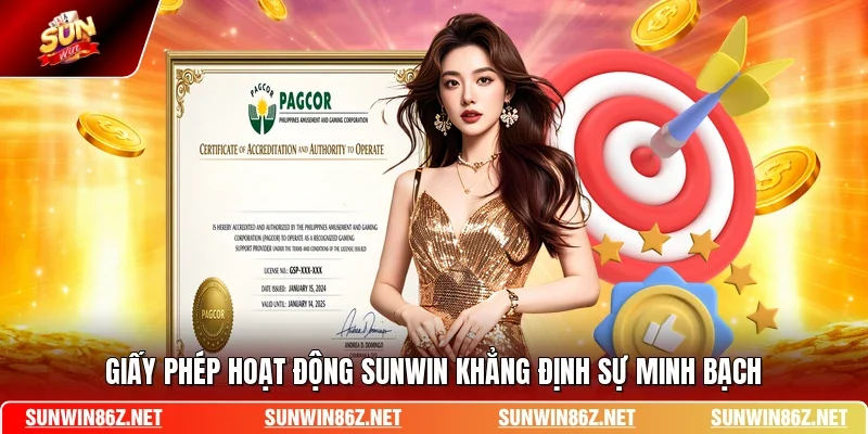 Giấy phép hoạt động SUNWIN khẳng định sự minh bạch