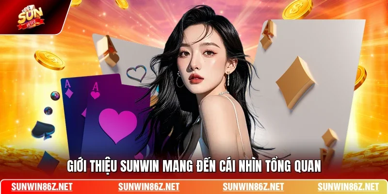 Giới thiệu SUNWIN mang đến cái nhìn tổng quan